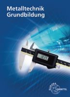 Fachbuch Europa Lehrmittel Metalltechnik Grundausbildung - toolster.ch