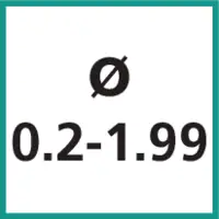 Taille nominale Ø 0.2 - 1.99 mm