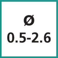 Taille nominale Ø 0.5 - 2.6 mm