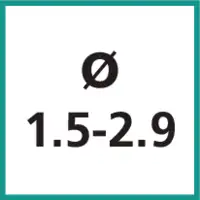Taille nominale Ø 1.5 - 2.9 mm