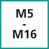 Nenngrösse M5 - M16