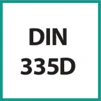 selon DIN 335D